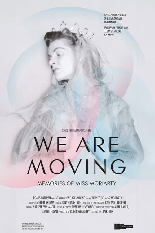 We Are Moving: Memories of Miss Moriarty