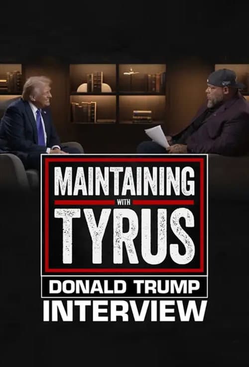 Maintaining With Tyrus: Donald Trump Interview