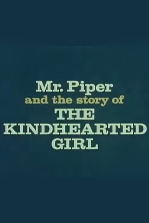The Kindhearted Girl