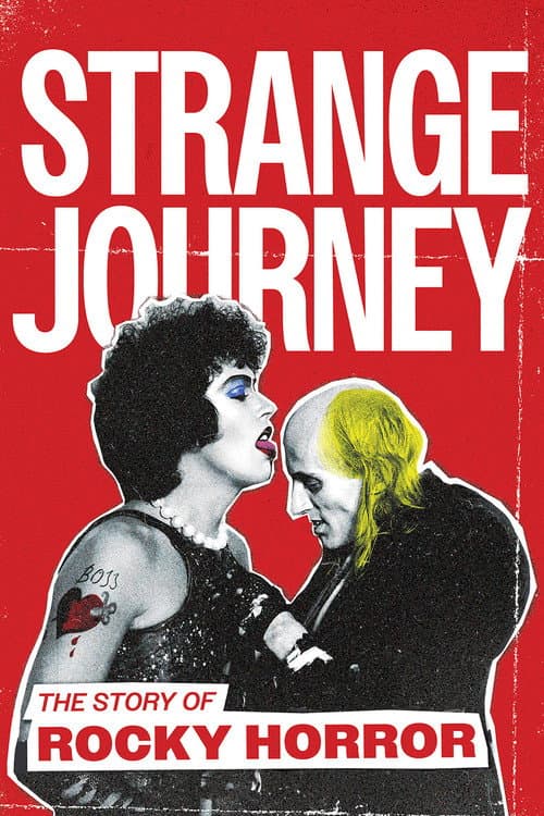 Strange Journey: The Story of Rocky Horror