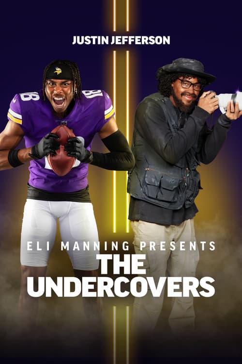 Eli Manning Presents: The Undercovers - Justin Jefferson