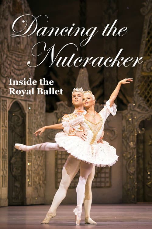 Dancing the Nutcracker: Inside the Royal Ballet