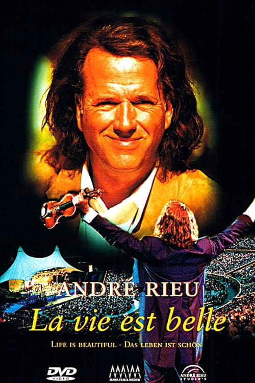 André Rieu - La vie est belle