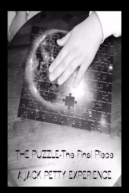 The Puzzle-The Final Piece: Part 1