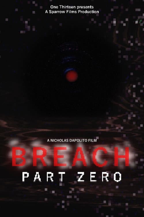 BREACH: PART ZERO