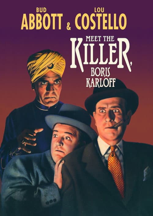 Bud Abbott and Lou Costello Meet the Killer, Boris Karloff