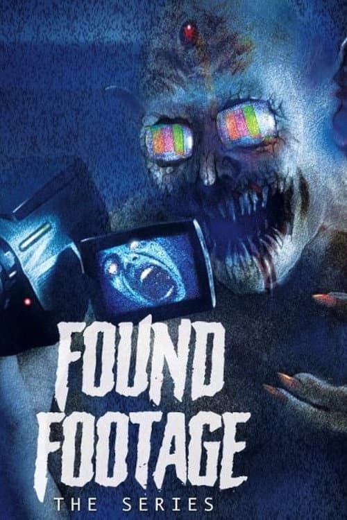 Found Footage: The Series