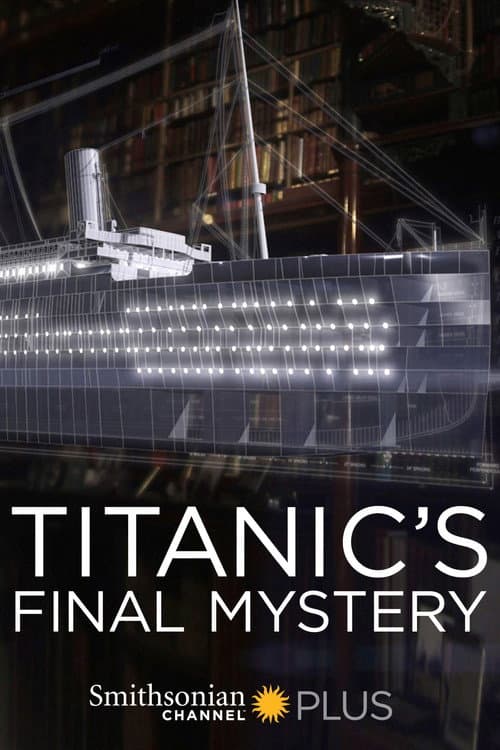 Titanic's Final Mystery
