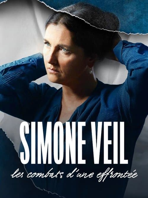 Simone Veil - Les combats d'une effrontée