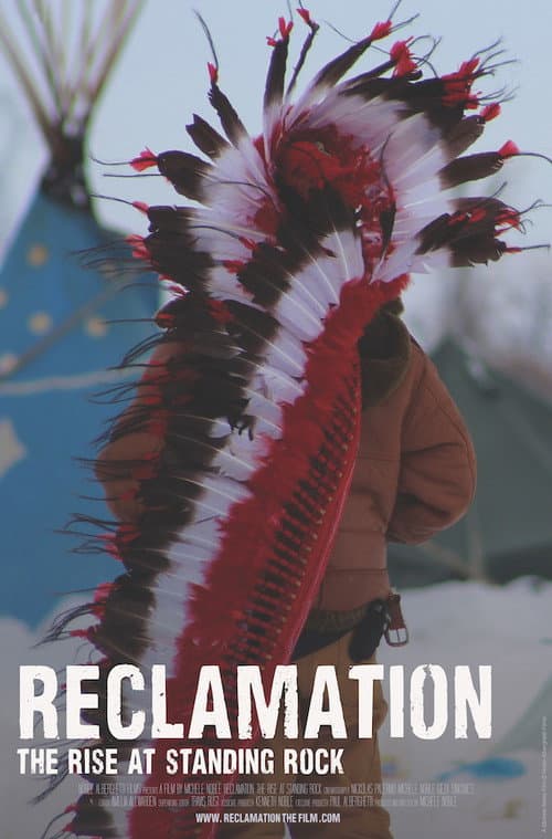 Reclamation: The Rise at Standing Rock