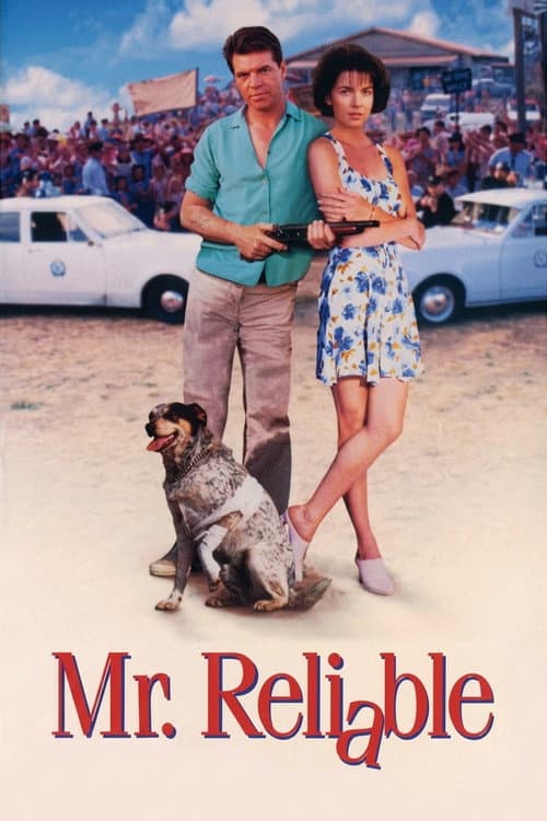 Mr. Reliable