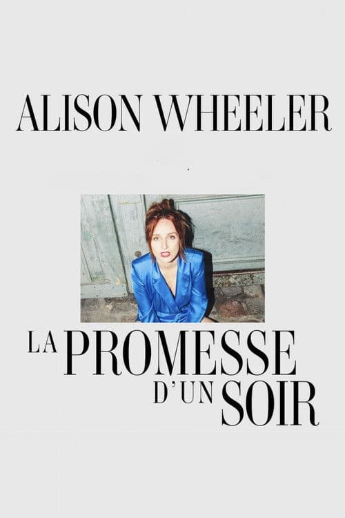 Alison Wheeler : La Promesse d'un soir