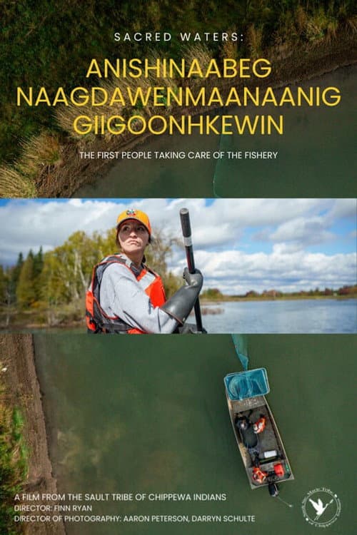 Sacred Waters: Anishinaabeg Naagdawenmaanaanig Giigoonhkewin