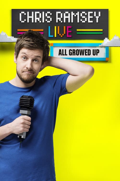 Chris Ramsey Live: All Growed Up